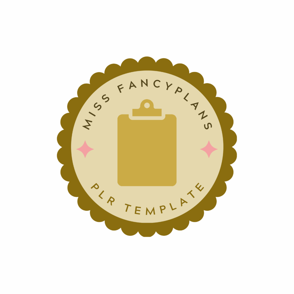 Logo for Miss Fancyplans PLR Templates, a circle with a scalloped edge with a clipboard inside, in gold and olive colours.