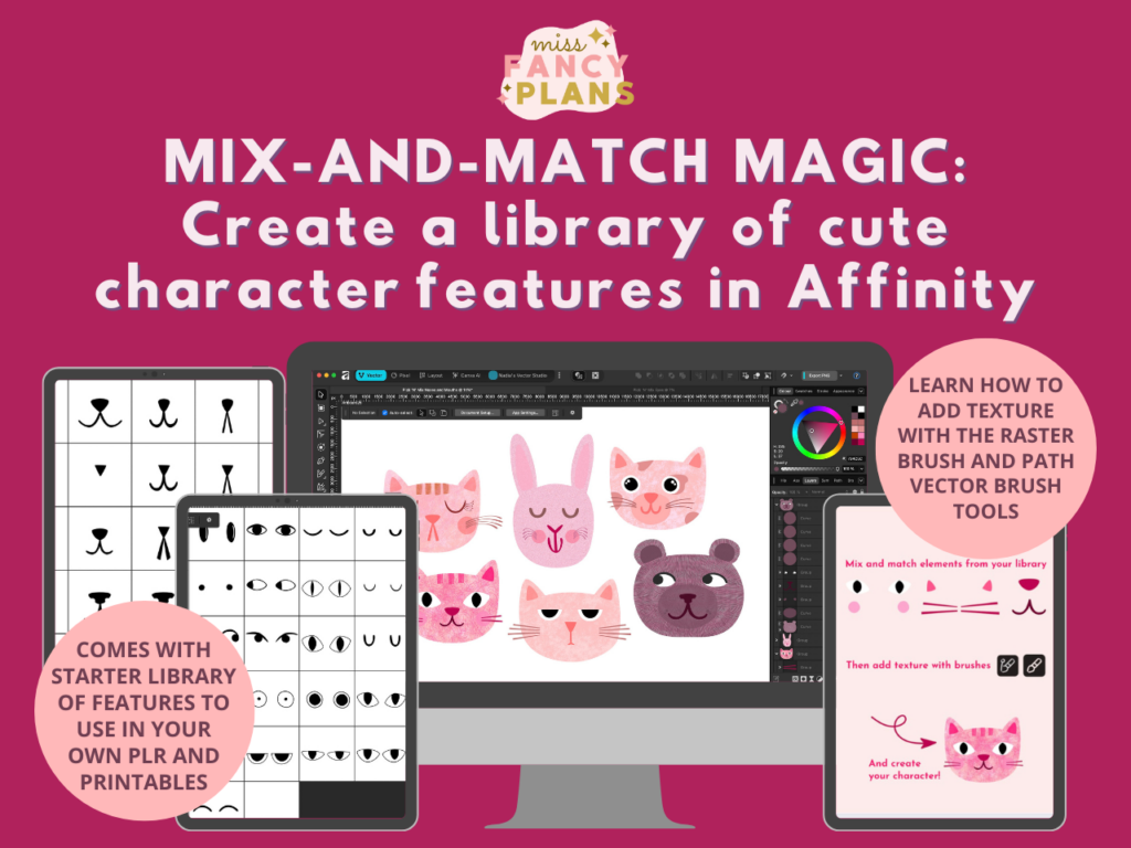 Mix-and-Match Magic Create a library of cute character features in Affinity